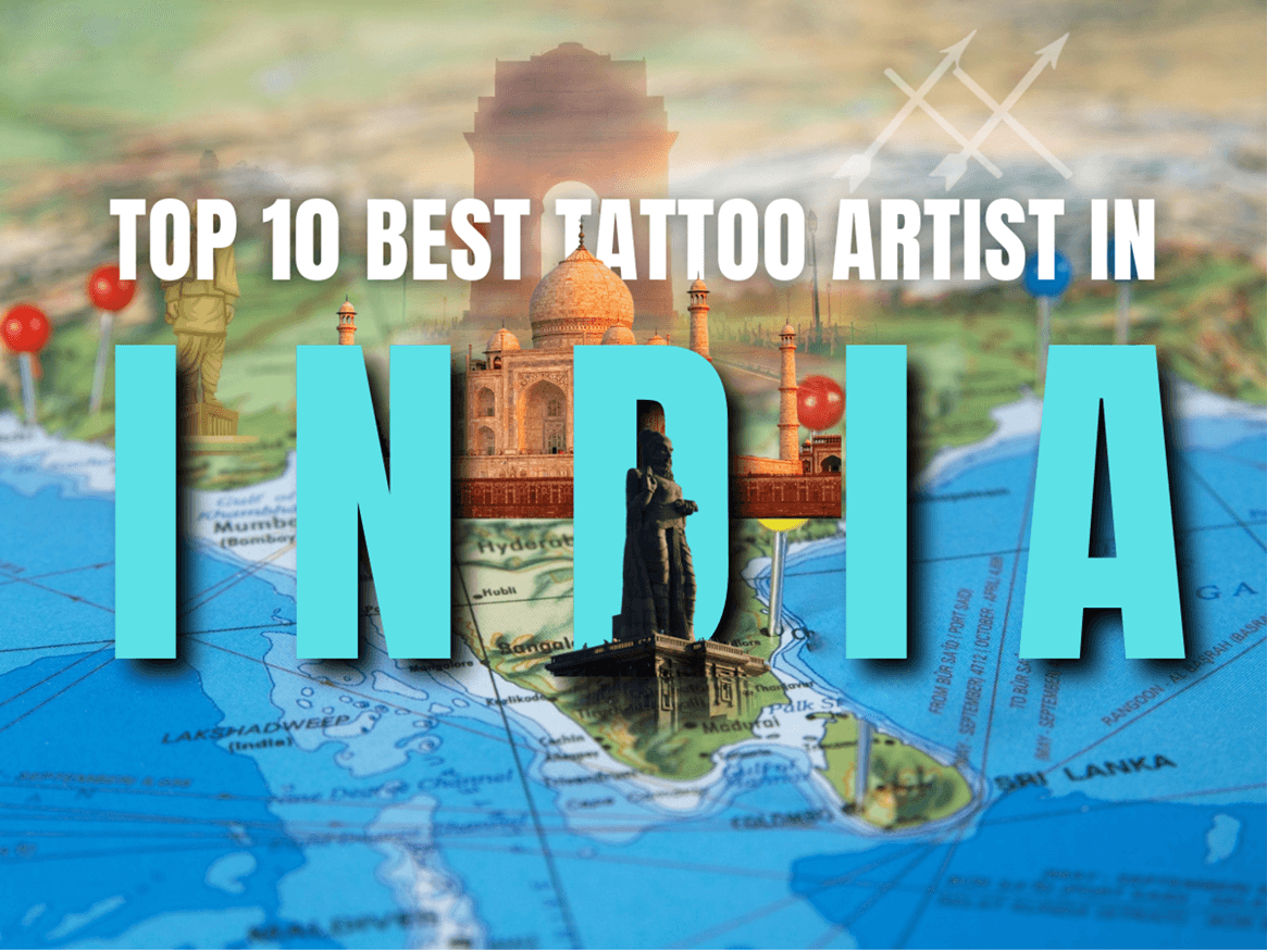 Top 10 Best tattoo artist in India and their Legacy