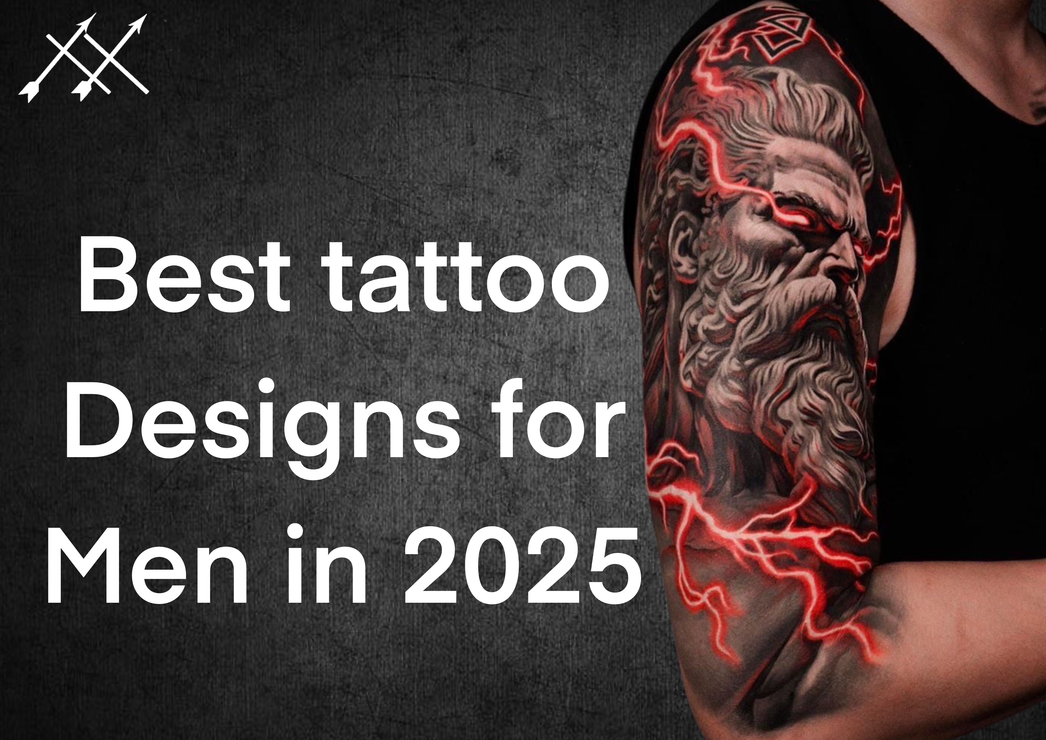 Best Tattoo Designs for Men in 2025 with Stylish